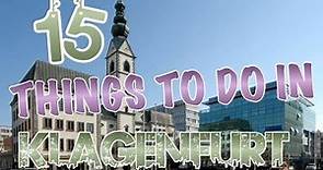 Top 15 Things To Do In Klagenfurt, Austria
