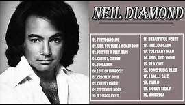 Top 30 Best Of Neil Diamond - Neil Diamond Greatest Hits Full Album