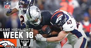 Denver Broncos vs. Las Vegas Raiders Game Highlights | NFL 2023 Week 18