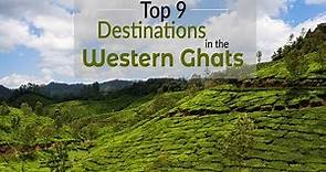 Top 9 Destinations In The Western Ghats | Hill Stations In The Western Ghats