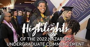 Highlights: 2022 Nazareth Undergraduate Commencements