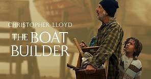 The Boat Builder | Family Movie | HD | Adventure Film | Christopher LIoyd
