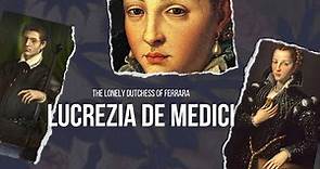 Lucrezia di Cosimo de Medici, Duchess of Ferrara