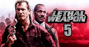 LETHAL WEAPON 5 Trailer (2024) With Mel Gibson & Danny Glover