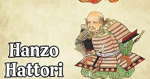 Hattori Hanzō: The Demon Samurai/Ninja (Japanese History Explained)