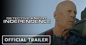 Detective Knight: Independence - Official Trailer (2023) Bruce Willis, Jack Kilmer, Lochlyn Munro