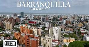 Barranquilla - Colombia 4k HD