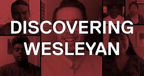 Discovering Wesleyan