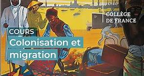 Colonisation et migration (10) - François Héran (2023-2024)