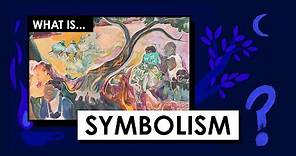 What is Symbolism? Art Movements & Styles