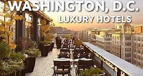 10 BEST HOTELS IN WASHINGTON D.C. 2021