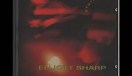 Elliott Sharp "Sferics" (full album) 1996
