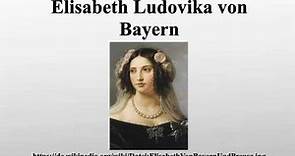 Elisabeth Ludovika von Bayern