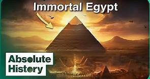 The Complete History Of The Ancient Egyptian Empire | Immortal Egypt Full Series | Absolute History