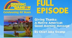 Giving Thanks | Reading Rainbow Complete Episode | 40th Anniversary Celebration