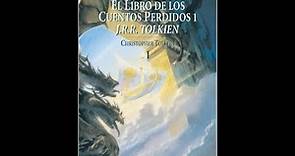 01 Audiolibro J.R.R. Tolkien - Cuentos Perdidos I - PREFACIO
