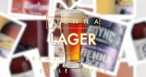 Vienna Lager Brewing, Recipe writing & Style guide