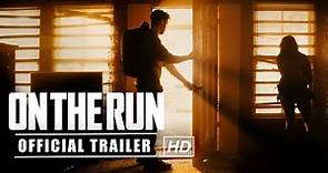 On The Run OFFICIAL TRAILER HD (2024) - Feature Film