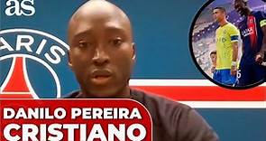 DANILO PEREIRA y el "hambre de triunfar" de CRISTIANO RONALDO