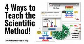 Four Ways to Teach the Scientific Method | Science Buddies Blog