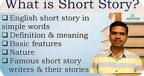 What is short story and its definition?