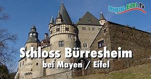 Schloss Bürresheim | Mayen | Rhein-Eifel.TV