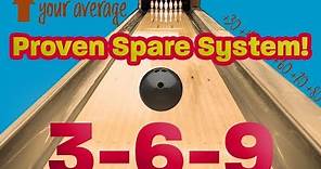 Increase Your Bowling Average! How To Bowl With The Spare System 3-6-9 Bowling Technique! #bowling