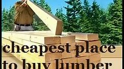 Cheapest place to buy lumber