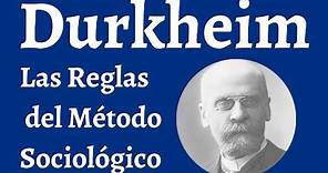 Durkheim, Las Reglas del Metodo Sociologico