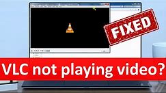 vlc player not working not playing video windows 7 10 | VLC not playing videos vlc media player fix