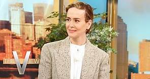 Sarah Paulson Talks Channeling Her Inner Housewife In 'Appropriate' on Broadway | The View