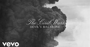The Civil Wars - Devil's Backbone (Audio)