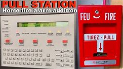 Installing a fire alarm pull station on my home fire alarm system