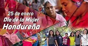 Reportaje | 25 de enero “Día de la Mujer Hondureña”