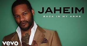 Jaheim - Back In My Arms (Official Audio)