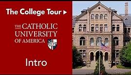 Intro to The Catholic University of America | The College Tour