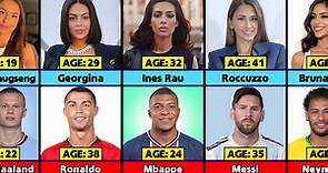 AGE Comparison Famous Footballers Wives/Girlfriends.