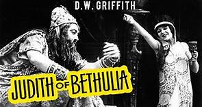 Judith of Bethulia (1914) D.W. Griffith- Drama Silent Film