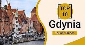 Top 10 Best Tourist Places to Visit in Gdynia | Poland - English