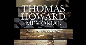 Thomas Howard Memorial - Live at Guerledan [FILM ENTIER]