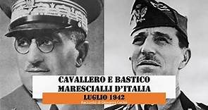 La promozione a Maresciallo d'Italia di UGO CAVALLERO e ETTORE BASTICO - racconto di Giovanni Cecini