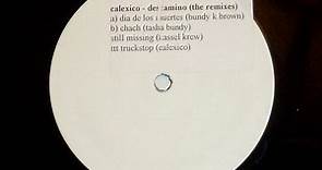 Calexico - Descamino (The Remixes)