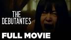 THE DEBUTANTES: Miles Ocampo, Sue Ramirez, Michelle Vito & Jane de Leon | Full Movie