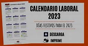 Calendario laboral 2023 - Festivos para 2023