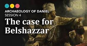 The Bible is wrong about Belshazzar… or is it? The Nabonidus Chronicle, Archaeology of Daniel 5/7