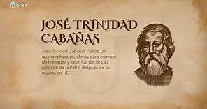 Próceres Nacionales de Honduras: José Trinidad Cabañas