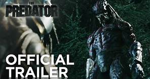 The Predator | Official Trailer [HD] | 20th Century FOX