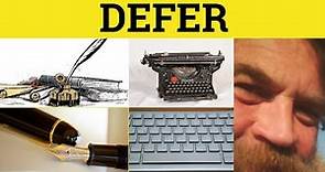 🔵 Defer - Defer Meaning - Defer Examples - Defer Defined - Defer Etymology