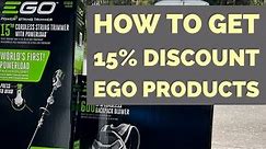 How to get a 15% discount on Electric EGO Power equipment.