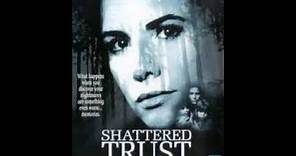 Shattered Trust The Shari Karney Story 1993 .Melissa Gilbert